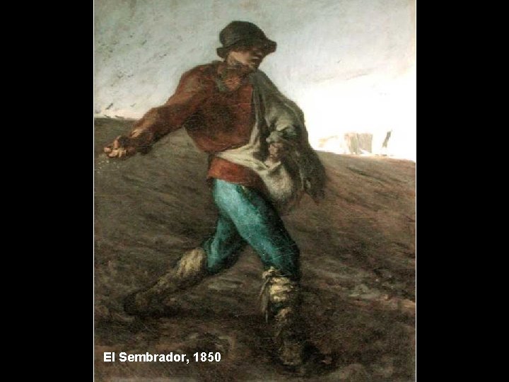 El Sembrador, 1850 