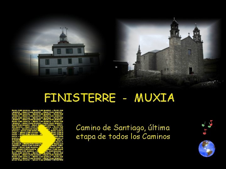 FINISTERRE - MUXIA Camino de Santiago, última etapa de todos los Caminos 