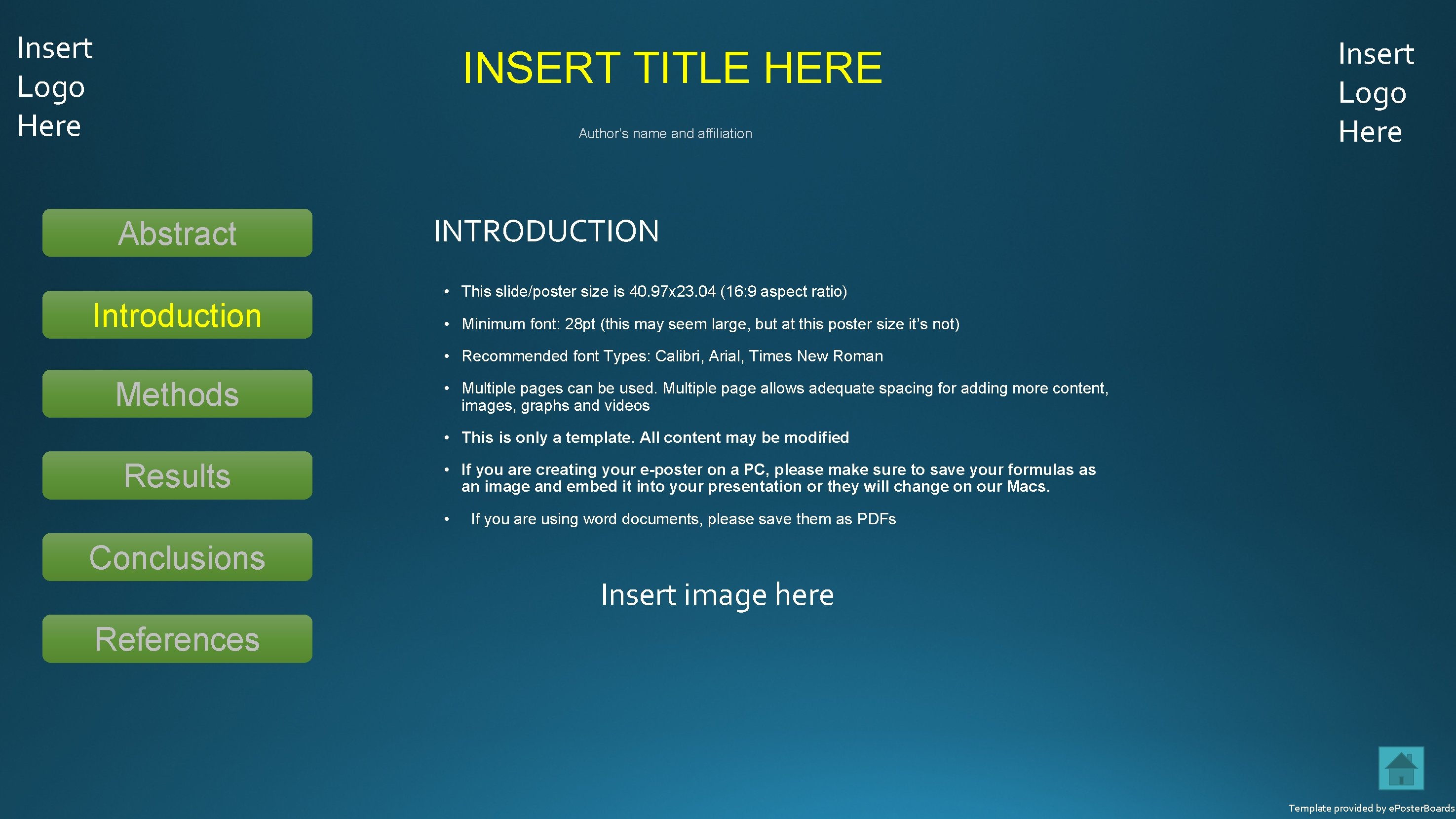 Insert Logo Here INSERT TITLE HERE Author’s name and affiliation Abstract Introduction Insert Logo