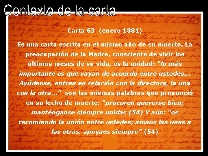 Carta 63 (enero 1881) Es una carta escrita en el mismo año de su