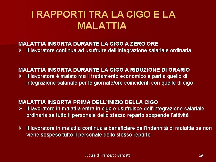 I RAPPORTI TRA LA CIGO E LA MALATTIA INSORTA DURANTE LA CIGO A ZERO