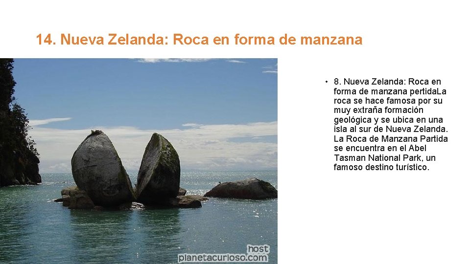 14. Nueva Zelanda: Roca en forma de manzana • 8. Nueva Zelanda: Roca en