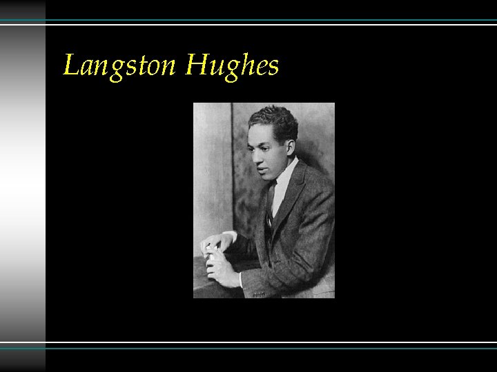 Langston Hughes 