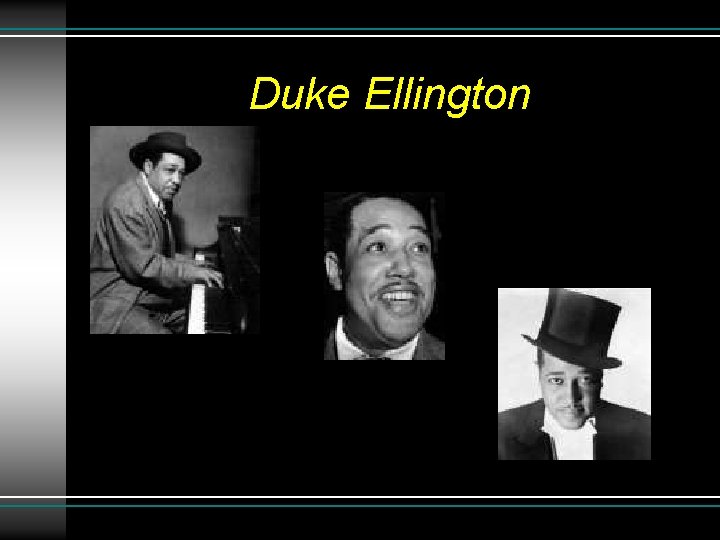 Duke Ellington 