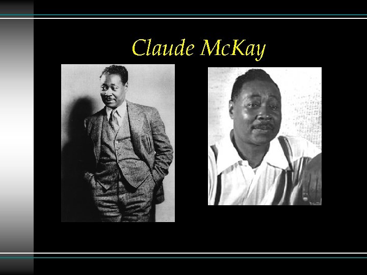 Claude Mc. Kay 