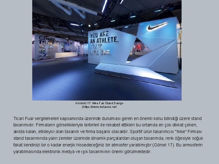 Görüntü 17: Nike Fair Stand Design (https: //www. behance. net Ticari Fuar sergilemeleri kapsamında