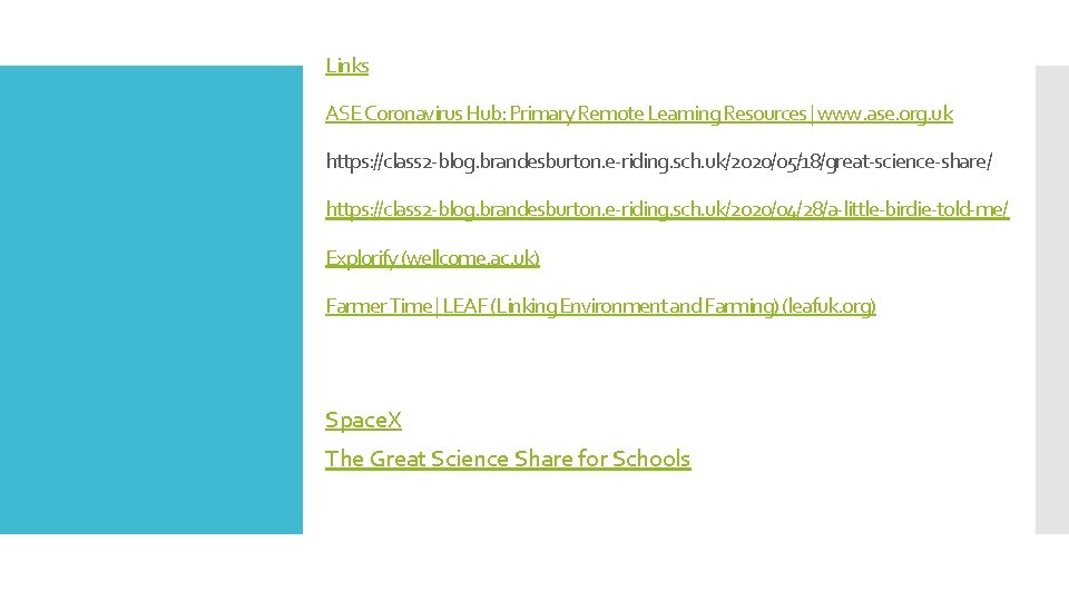 Links ASE Coronavirus Hub: Primary Remote Learning Resources | www. ase. org. uk https: