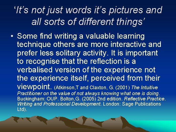 ‘It’s not just words it’s pictures and all sorts of different things’ • Some