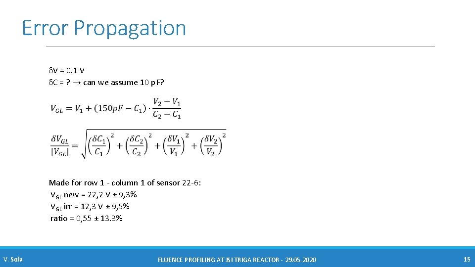 Error Propagation d. V = 0. 1 V d. C = ? → can