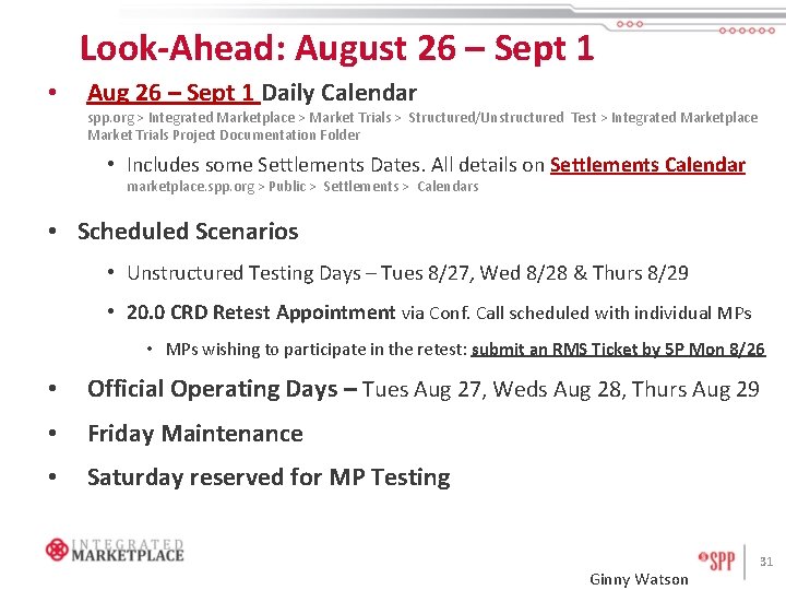 Look-Ahead: August 26 – Sept 1 • Aug 26 – Sept 1 Daily Calendar