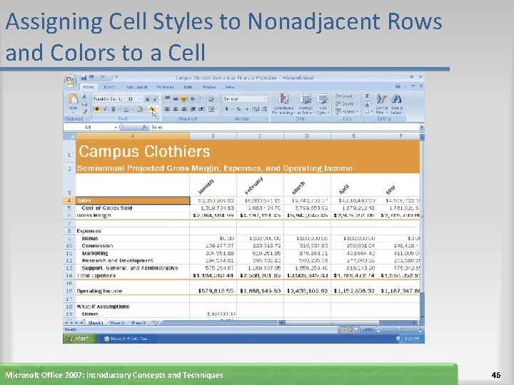 Assigning Cell Styles to Nonadjacent Rows and Colors to a Cell Microsoft Office 2007: