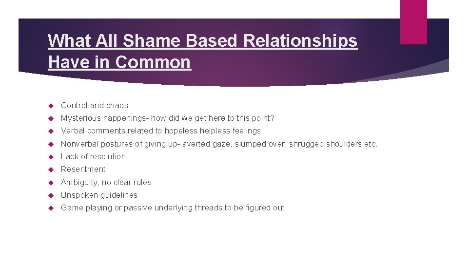 What All Shame Based Relationships Have in Common Control and chaos Mysterious happenings- how