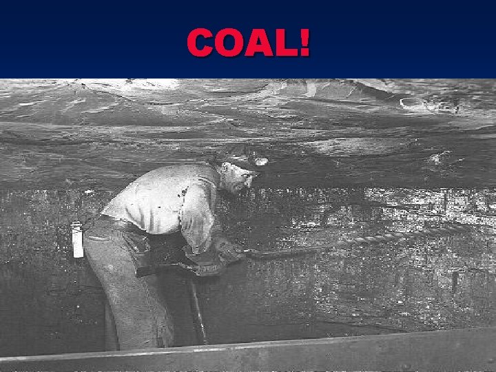 COAL! COAL!