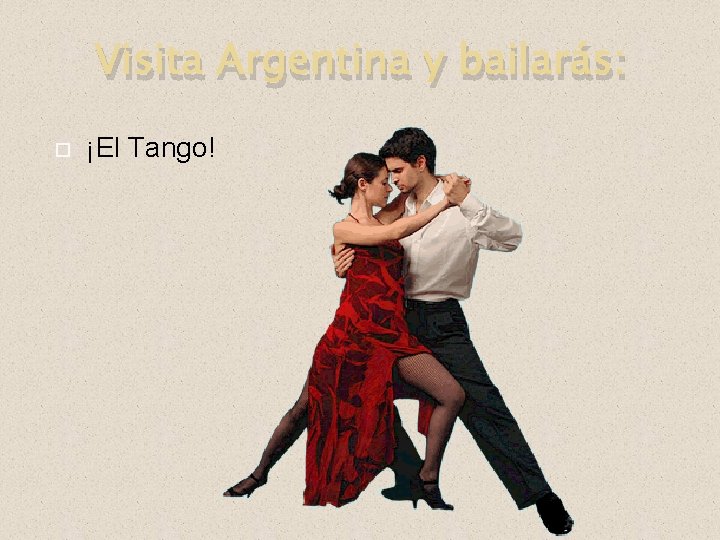 Visita Argentina y bailarás: ¡El Tango! 