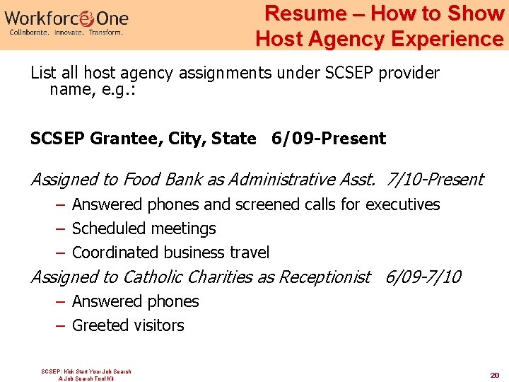 Resume – How to Show Host Agency Experience List all host agency assignments under