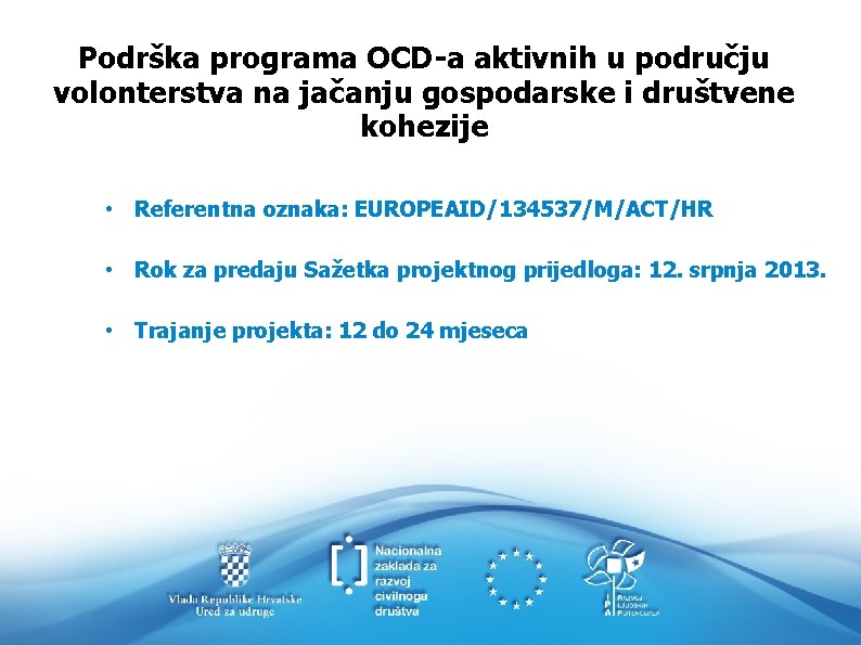 Podrška programa OCD-a aktivnih u području volonterstva na jačanju gospodarske i društvene kohezije •