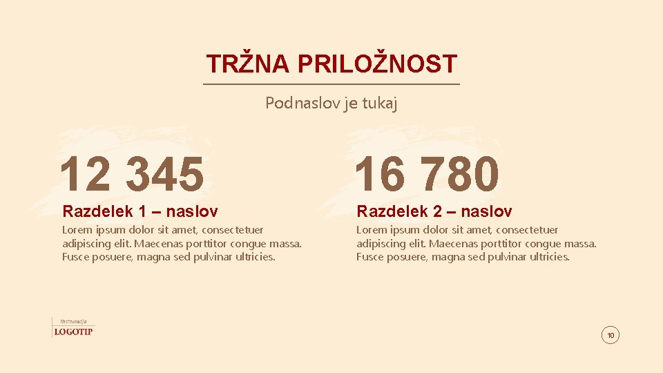 TRŽNA PRILOŽNOST Podnaslov je tukaj 12 345 16 780 Razdelek 1 – naslov Razdelek