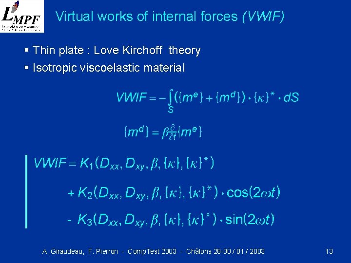 Virtual works of internal forces (VWIF) § Thin plate : Love Kirchoff theory §