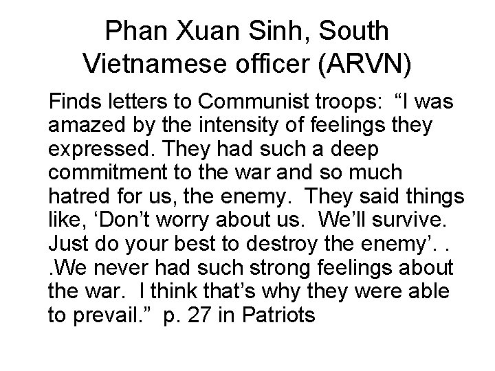 Phan Xuan Sinh, South Vietnamese officer (ARVN) Finds letters to Communist troops: “I was