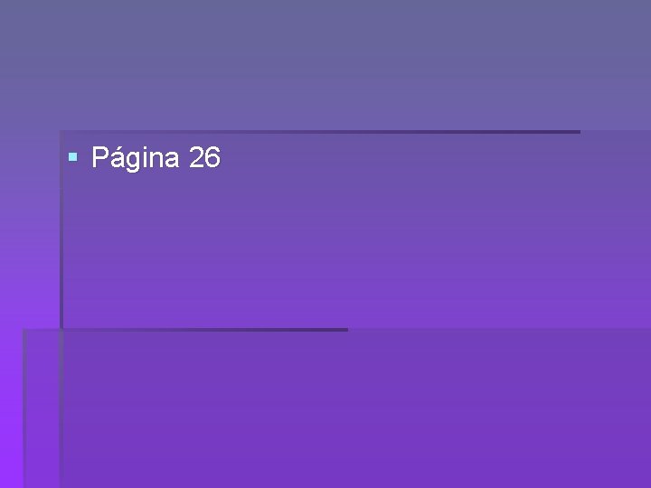 § Página 26 