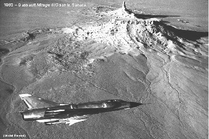 1960 – Dassault Mirage IIIC sur le Sahara (Michel Brouard) 