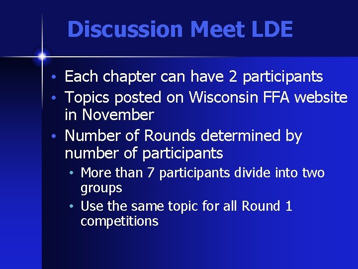 Discussion Meet LDE • Each chapter can have 2 participants • Topics posted on