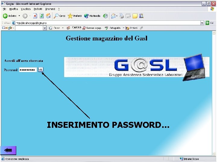 INSERIMENTO PASSWORD… 