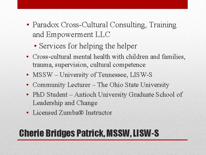  • Paradox Cross-Cultural Consulting, Training and Empowerment LLC • Services for helping the