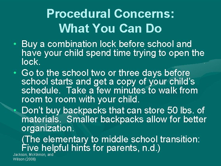 Procedural Concerns: What You Can Do • Buy a combination lock before school and