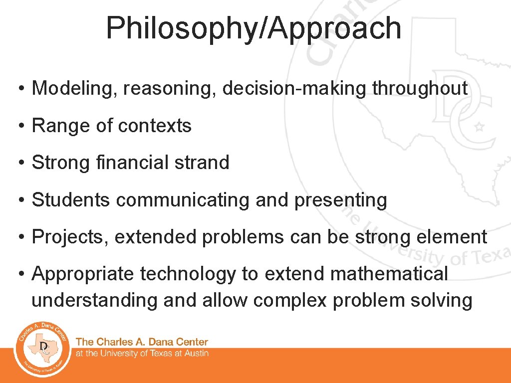 Philosophy/Approach • Modeling, reasoning, decision-making throughout • Range of contexts • Strong financial strand