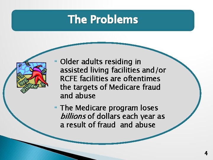 The Problems Older adults residing in assisted living facilities and/or RCFE facilities are oftentimes