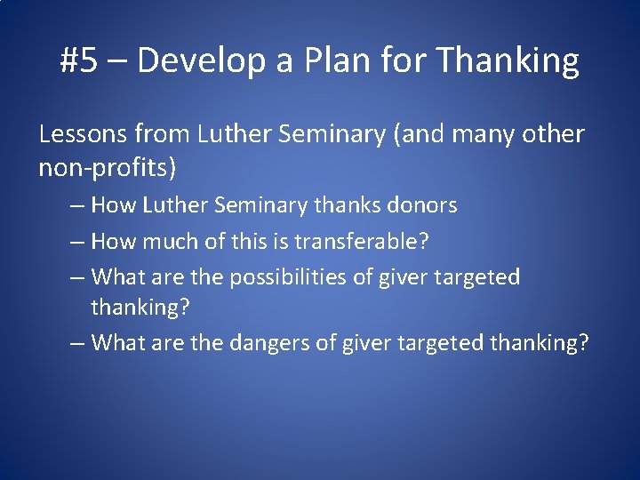 #5 – Develop a Plan for Thanking Lessons from Luther Seminary (and many other