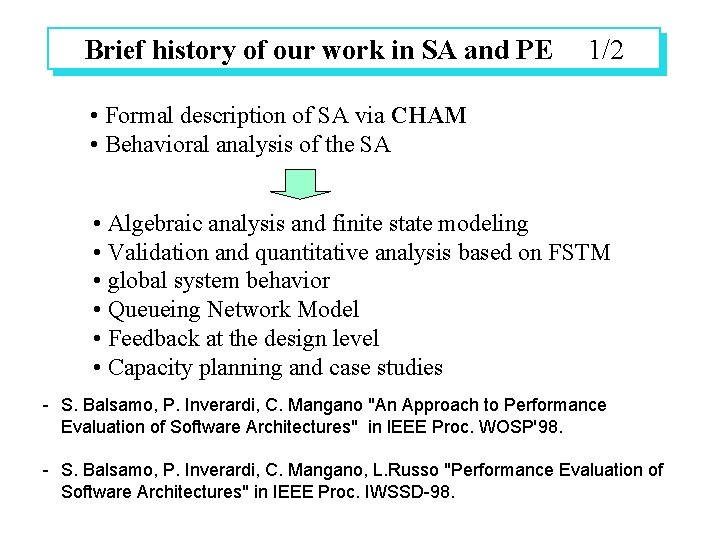 Brief history of our work in SA and PE 1/2 • Formal description of