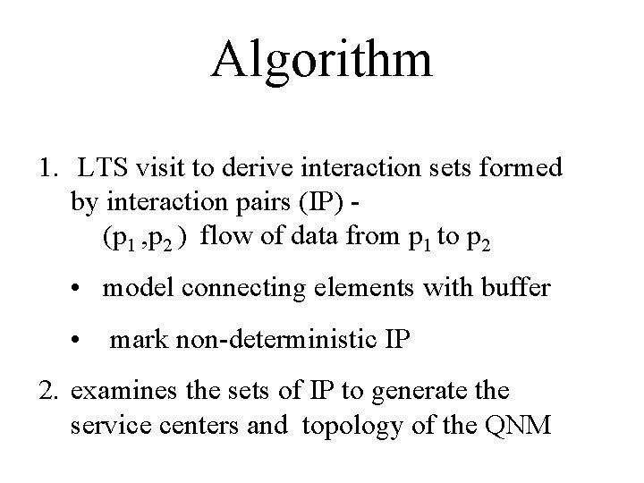 Algorithm 1. LTS visit to derive interaction sets formed by interaction pairs (IP) (p