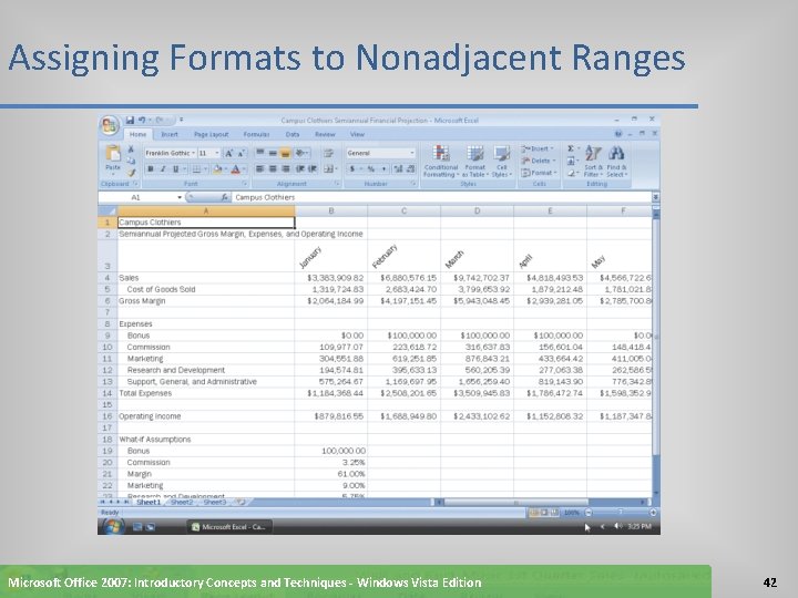 Assigning Formats to Nonadjacent Ranges Microsoft Office 2007: Introductory Concepts and Techniques - Windows