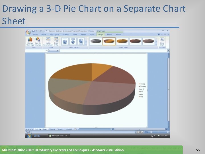 Drawing a 3 -D Pie Chart on a Separate Chart Sheet Microsoft Office 2007: