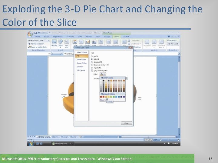 Exploding the 3 -D Pie Chart and Changing the Color of the Slice Microsoft