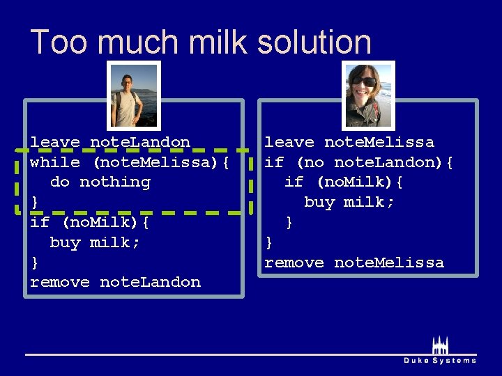 Too much milk solution leave note. Landon while (note. Melissa){ do nothing } if