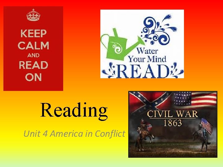 Reading Unit 4 America in Conflict 