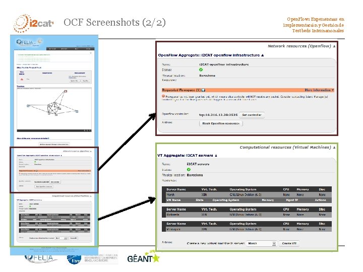 OCF Screenshots (2/2) Open. Flow: Experiencias en Implementación y Gestión de Testbeds Internacionales 