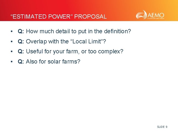 “ESTIMATED POWER” PROPOSAL • Q: How much detail to put in the definition? •