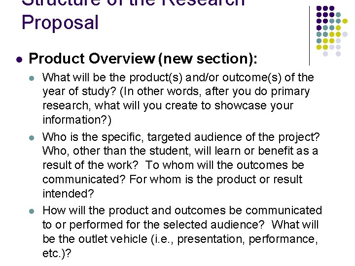 Structure of the Research Proposal l Product Overview (new section): l l l What