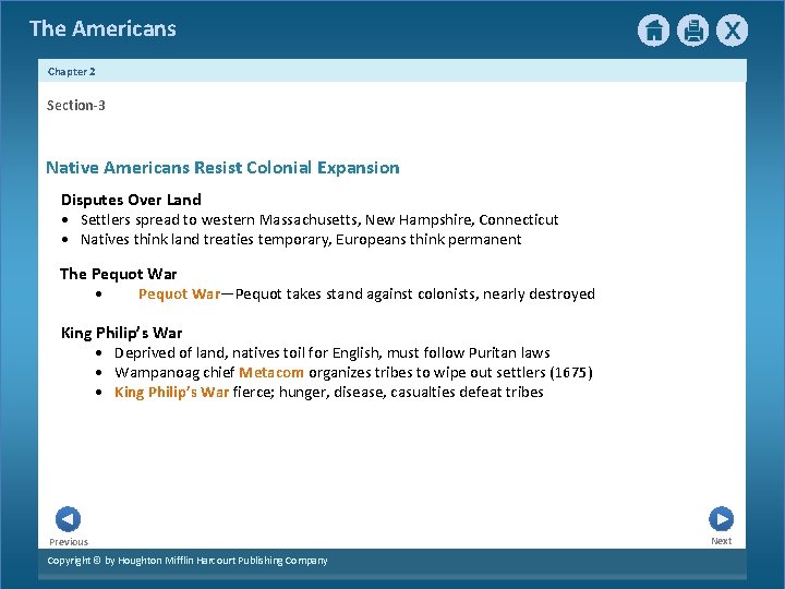 The Americans Chapter 2 Section-3 Native Americans Resist Colonial Expansion Disputes Over Land •