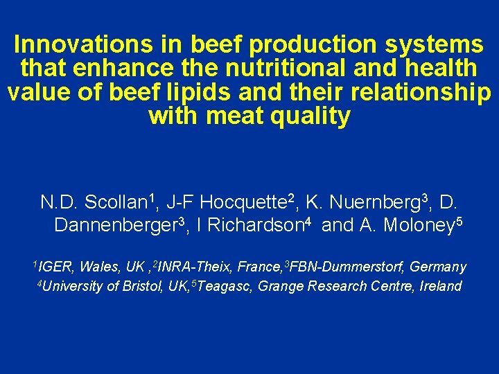 Innovations in beef production systems that enhance the nutritional and health value of beef