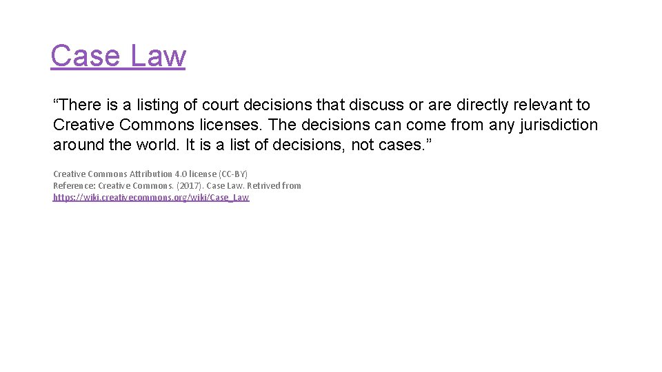 Case Law “There is a listing of court decisions that discuss or are directly