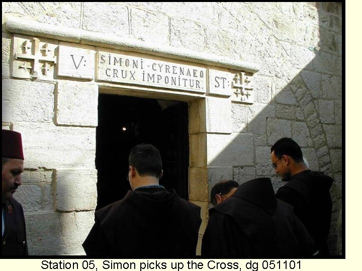 Station 05, Simon picks up the Cross, dg 051101 