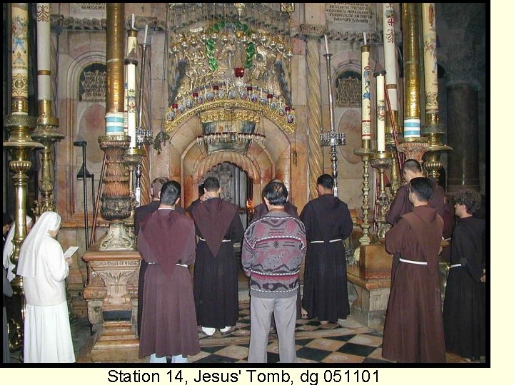 Station 14, Jesus' Tomb, dg 051101 