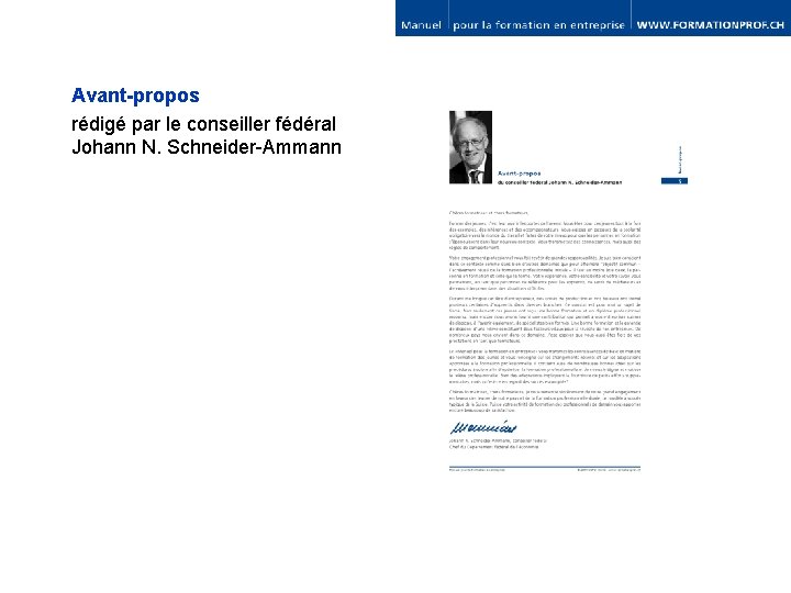 Avant-propos rédigé par le conseiller fédéral Johann N. Schneider-Ammann 