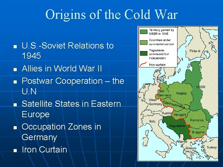 Origins of the Cold War n n n U. S. -Soviet Relations to 1945 Origins of the Cold War n n n U. S. -Soviet Relations to 1945