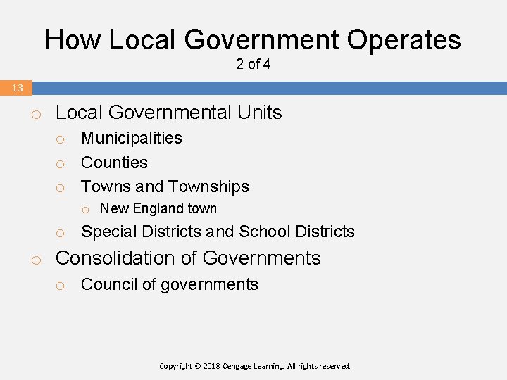 How Local Government Operates 2 of 4 13 o Local Governmental Units o Municipalities